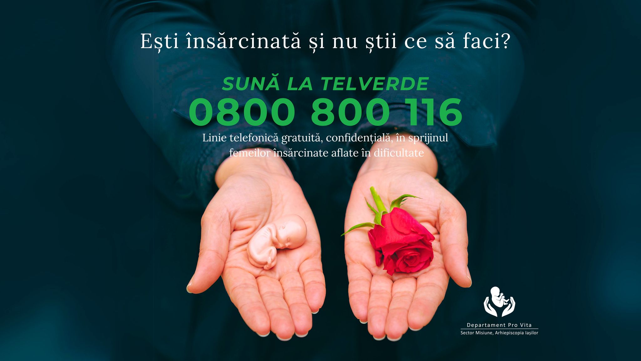 Sună la TELVERDE 0800 800 116,  linie gratuită pentru consilierea femeilor în criză de sarcină! Salvează o viață!