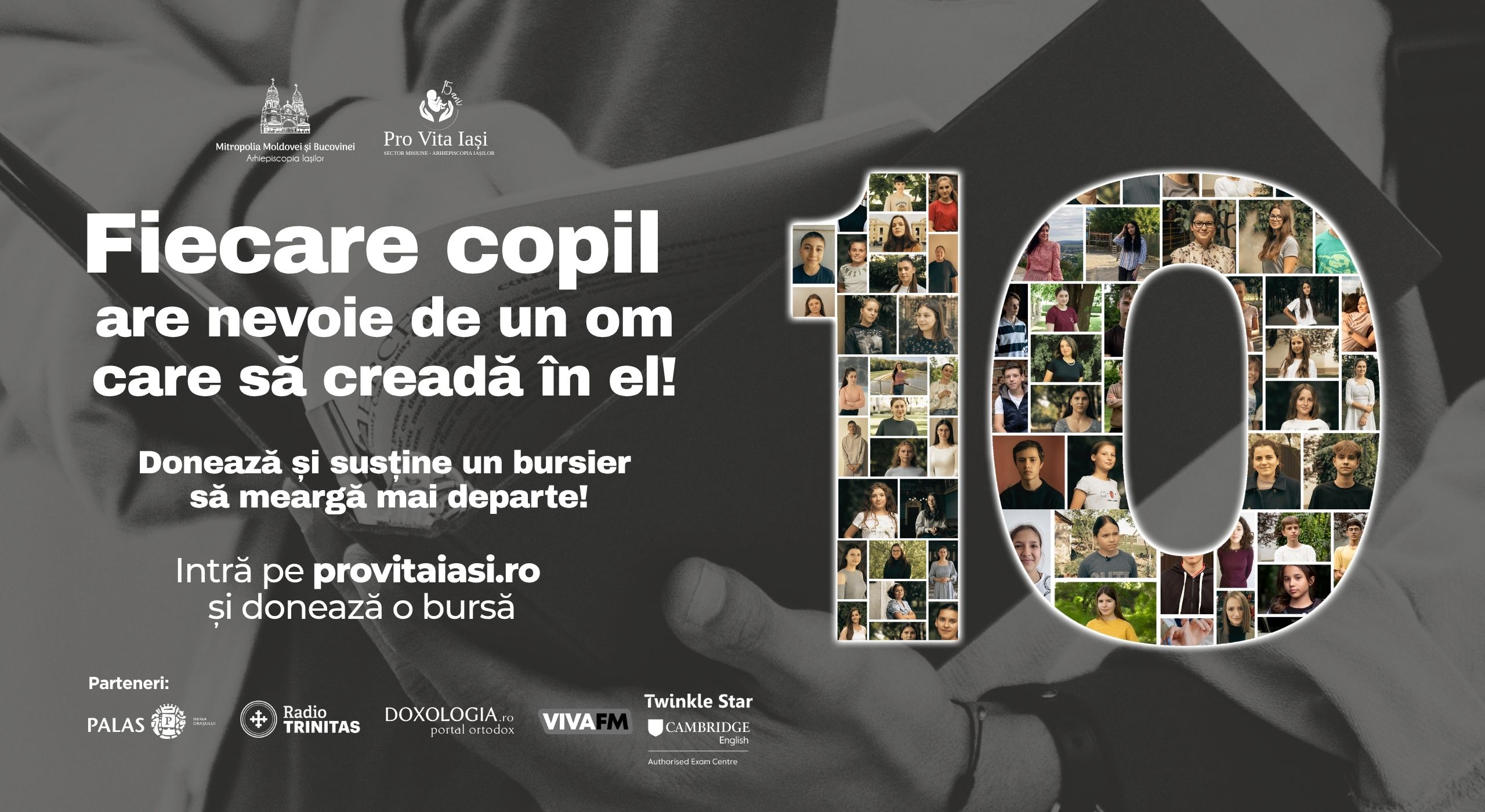 Fiecare copil are nevoie de un om care să creadă în el!