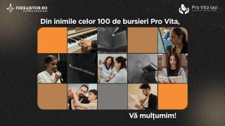 Din inimile celor 100 de bursieri Pro Vita, vă mulțumim!