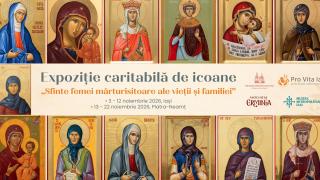 Expoziția caritabilă de icoane „Sfinte femei mărturisitoare ale vieții și familiei” aduce împreună 12 pictori iconari în sprijinul femeilor însărcinate aflate în dificultate