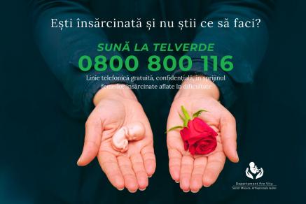 Sună la TELVERDE 0800 800 116,  linie gratuită pentru consilierea femeilor în criză de sarcină! Salvează o viață!
