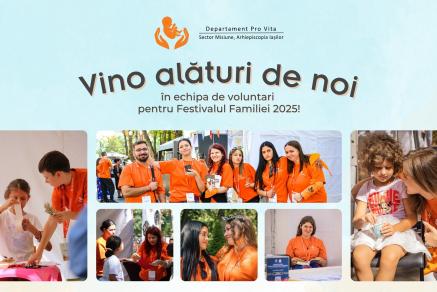 Au început înscrierile pentru voluntari la Festivalul Familiei 2025!