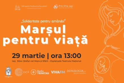 Marșul pentru viață de la Iași: comunitatea se adună în sprijinul vieții pe 29 martie