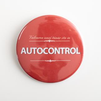 Insignă personalizată „Valoarea unui tânăr constă în AUTOCONTROL”
